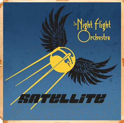 The Night Flight Orchestra : Satellite